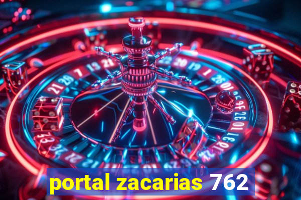 portal zacarias 762